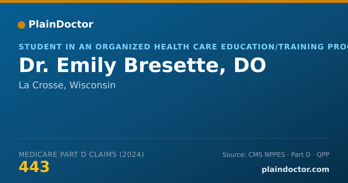 Shareable card for Emily Bresette, DO - Student in an Organized Health Care Education/Training Program, La Crosse, WI