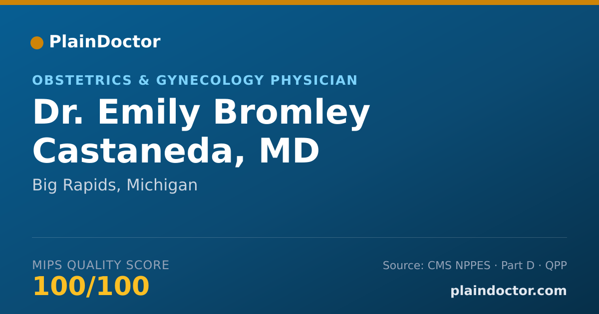 Shareable card for Emily Bromley Castaneda, MD - Obstetrics & Gynecology Physician, Big Rapids, MI