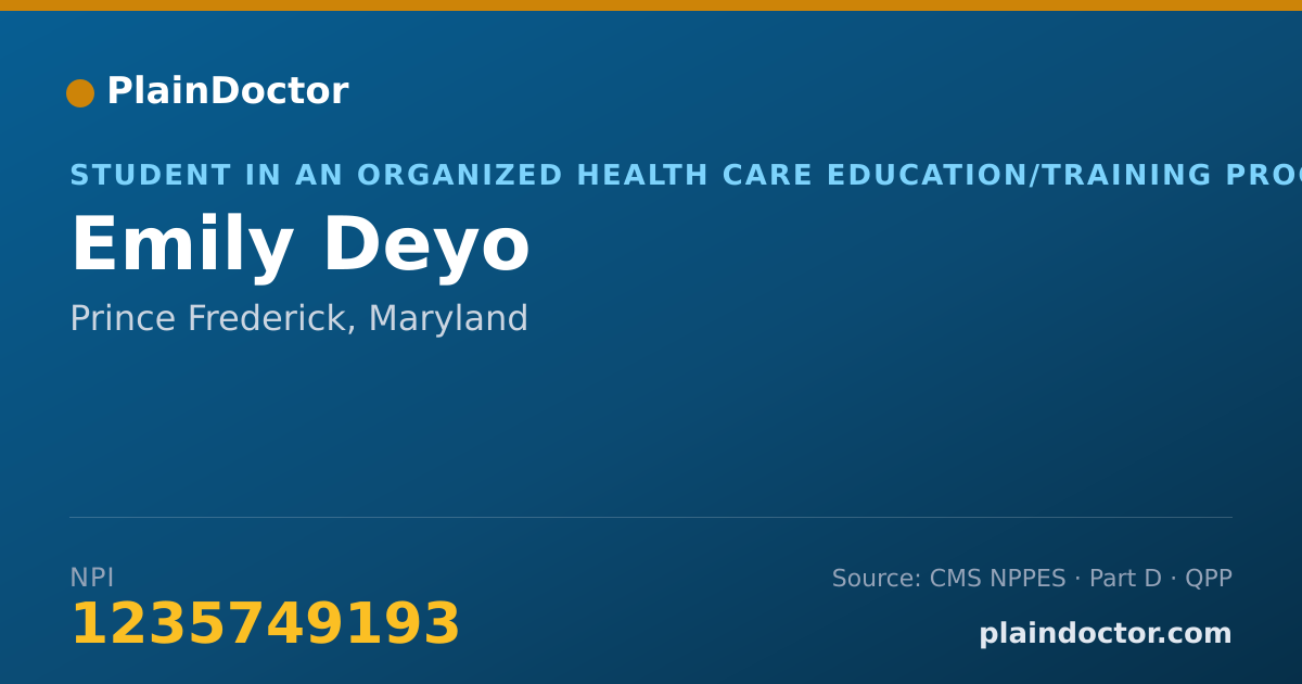 Shareable card for Emily Deyo - Student in an Organized Health Care Education/Training Program, Prince Frederick, MD