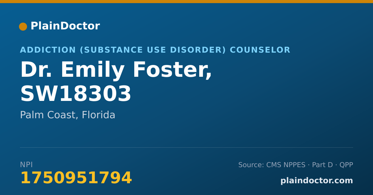 Shareable card for Emily Foster, SW18303 - Addiction (Substance Use Disorder) Counselor, Palm Coast, FL