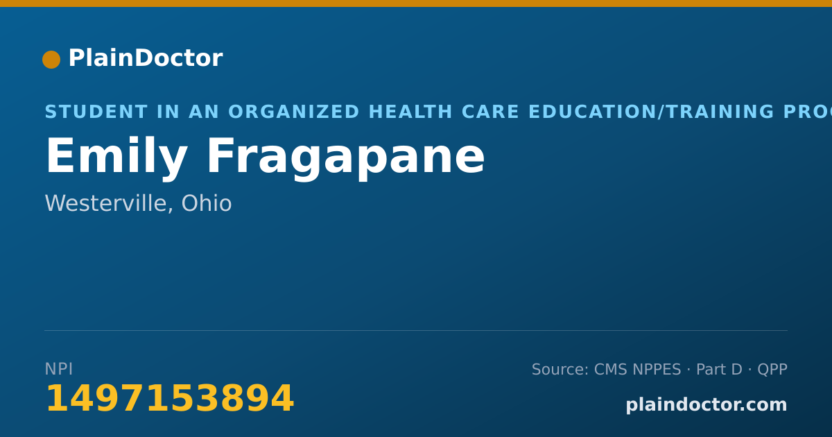 Shareable card for Emily Fragapane - Student in an Organized Health Care Education/Training Program, Westerville, OH