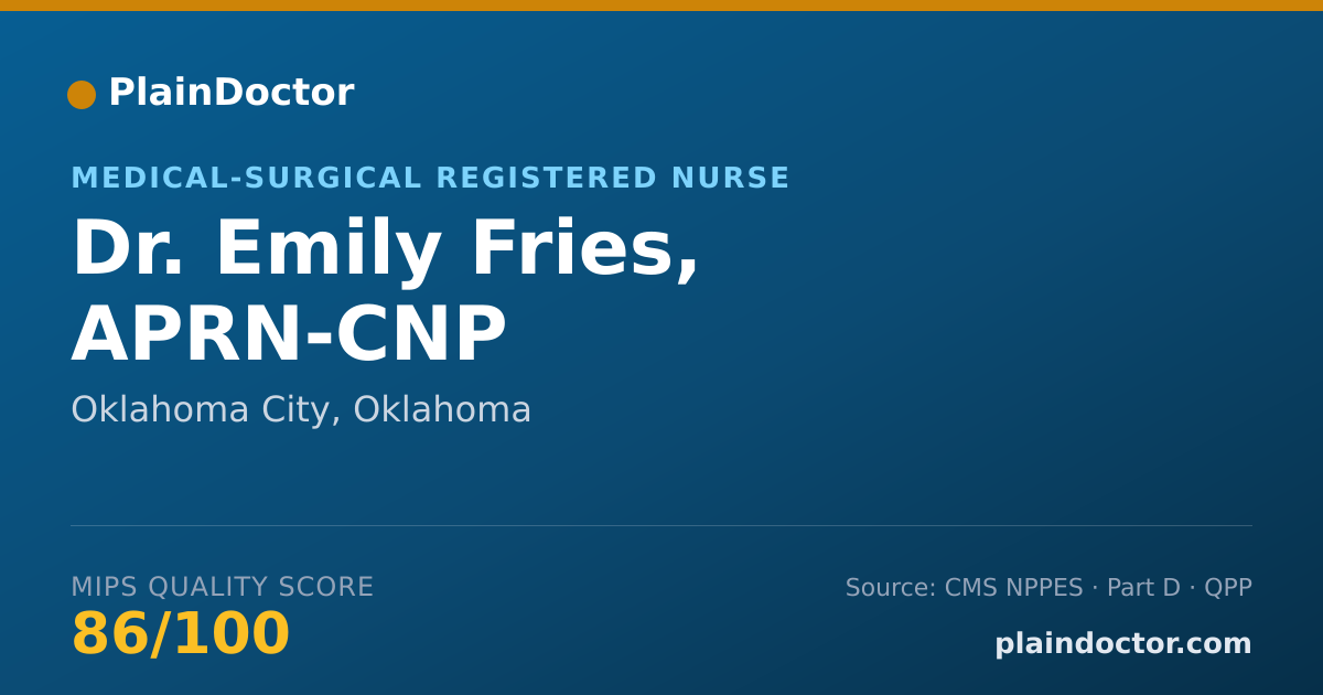 Shareable card for Emily Fries, APRN-CNP - Medical-Surgical Registered Nurse, Oklahoma City, OK