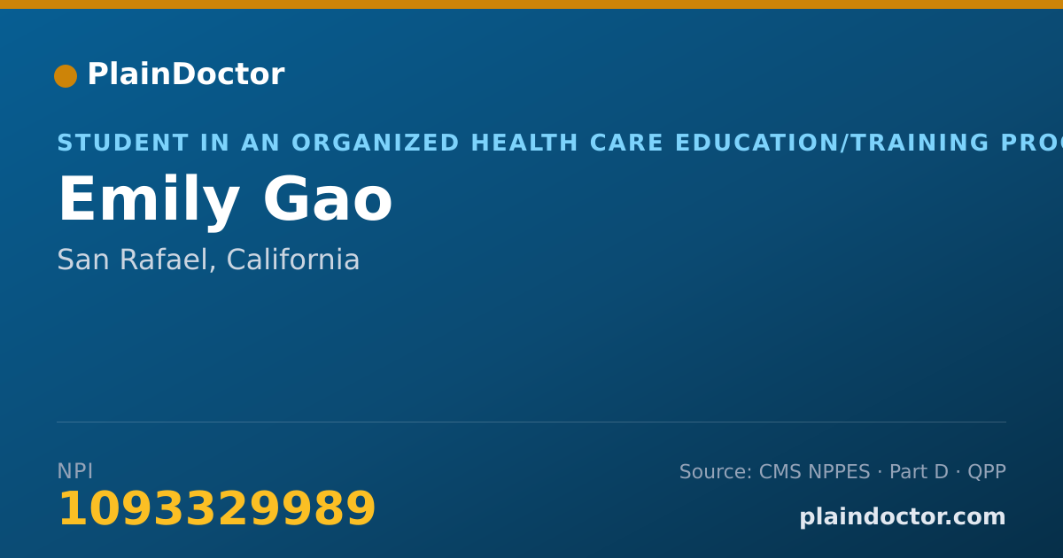Shareable card for Emily Gao - Student in an Organized Health Care Education/Training Program, San Rafael, CA