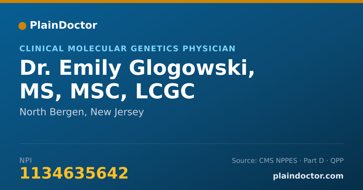 Shareable card for Emily Glogowski, MS, MSC, LCGC - Clinical Molecular Genetics Physician, North Bergen, NJ