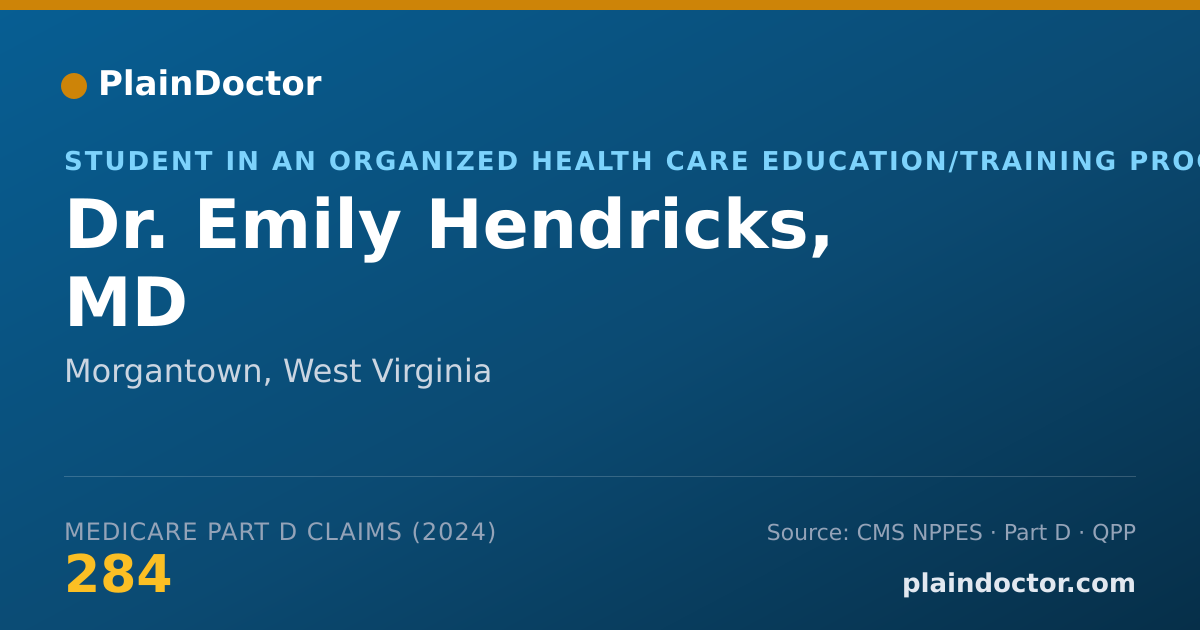 Shareable card for Emily Hendricks, MD - Student in an Organized Health Care Education/Training Program, Morgantown, WV
