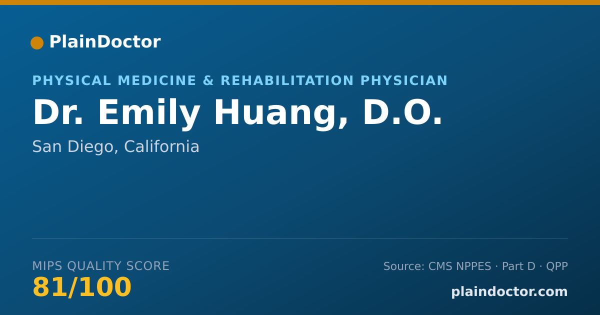 Shareable card for Emily Huang, D.O. - Physical Medicine & Rehabilitation Physician, San Diego, CA