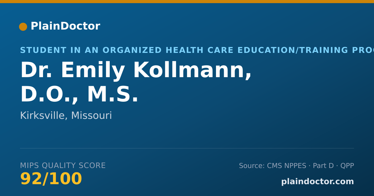 Shareable card for Emily Kollmann, D.O., M.S. - Student in an Organized Health Care Education/Training Program, Kirksville, MO