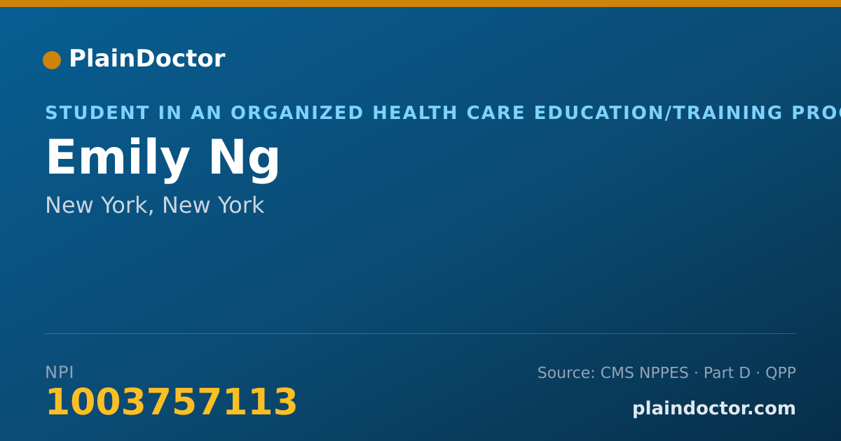 Shareable card for Emily Ng - Student in an Organized Health Care Education/Training Program, New York, NY