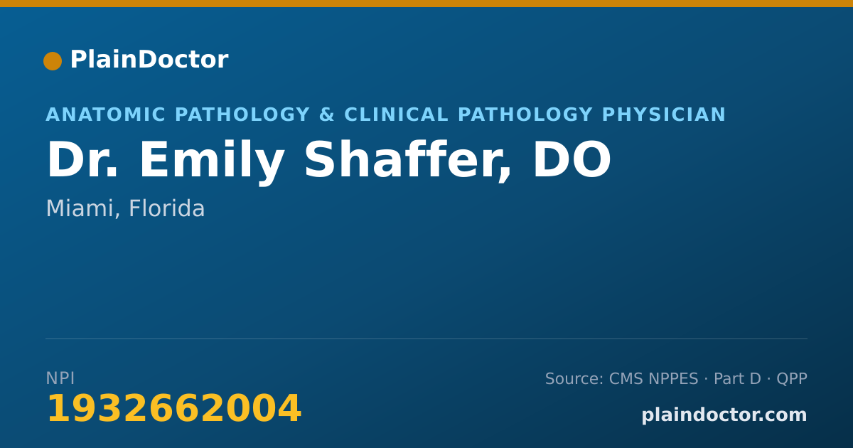 Shareable card for Emily Shaffer, DO - Anatomic Pathology & Clinical Pathology Physician, Miami, FL