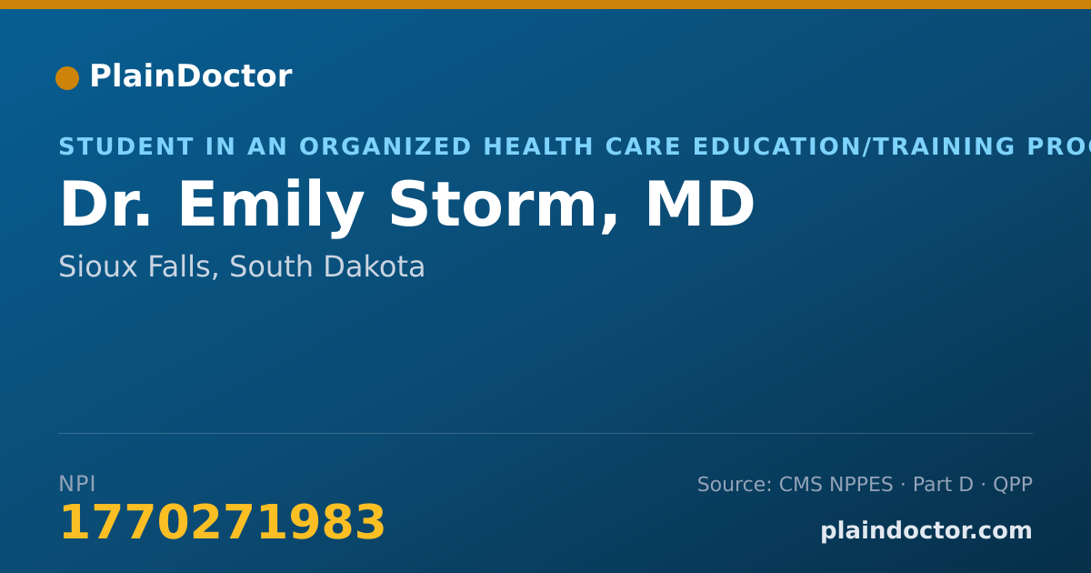 Shareable card for Emily Storm, MD - Student in an Organized Health Care Education/Training Program, Sioux Falls, SD