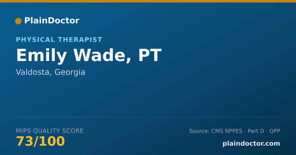 Shareable card for Emily Wade, PT - Physical Therapist, Valdosta, GA
