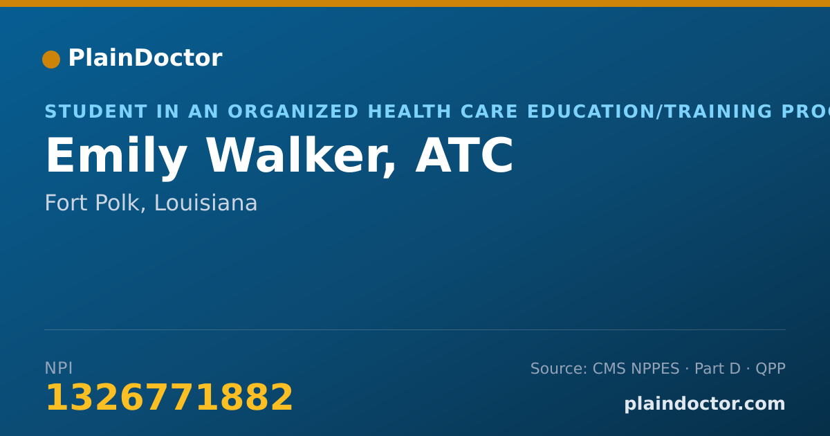 Shareable card for Emily Walker, ATC - Student in an Organized Health Care Education/Training Program, Fort Polk, LA