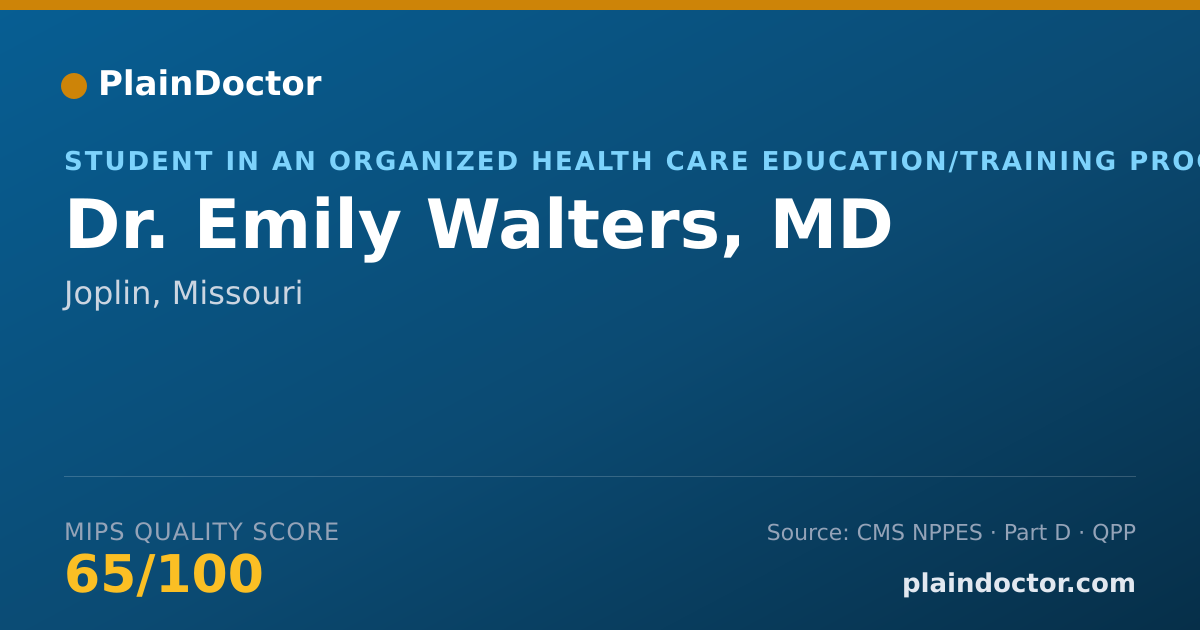 Shareable card for Emily Walters, MD - Student in an Organized Health Care Education/Training Program, Joplin, MO