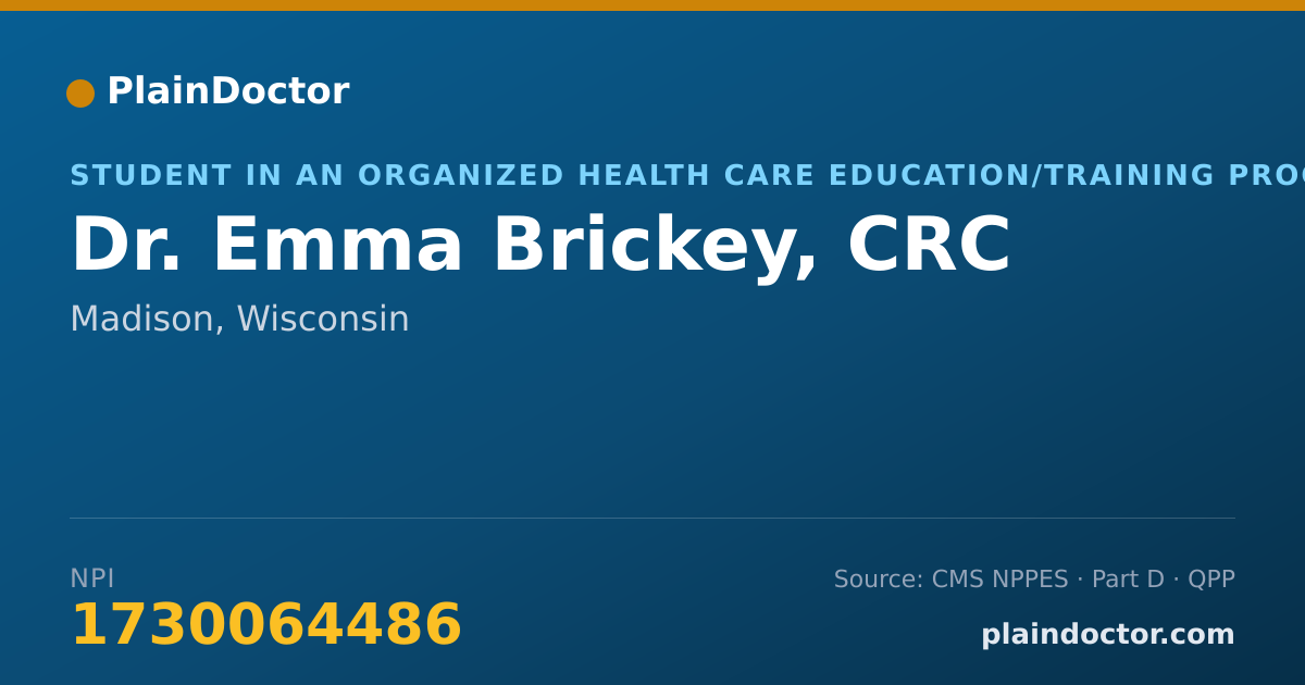 Shareable card for Emma Brickey, CRC - Student in an Organized Health Care Education/Training Program, Madison, WI