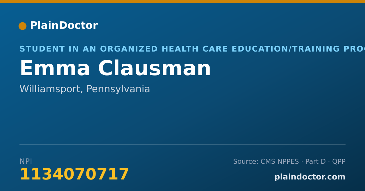Shareable card for Emma Clausman - Student in an Organized Health Care Education/Training Program, Williamsport, PA