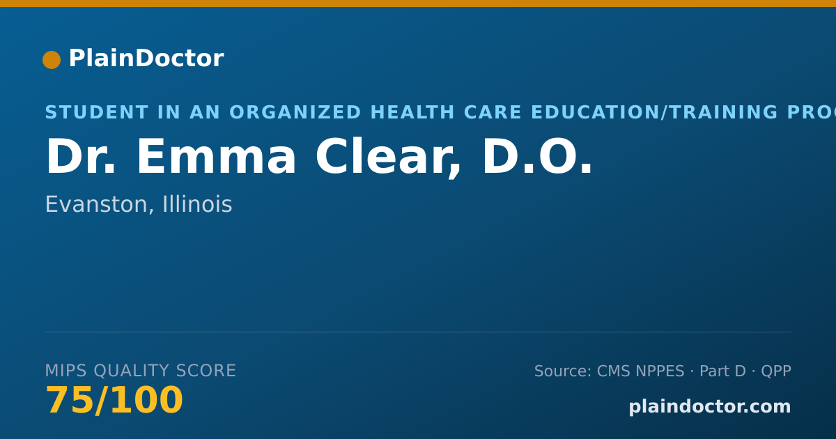 Shareable card for Emma Clear, D.O. - Student in an Organized Health Care Education/Training Program, Evanston, IL