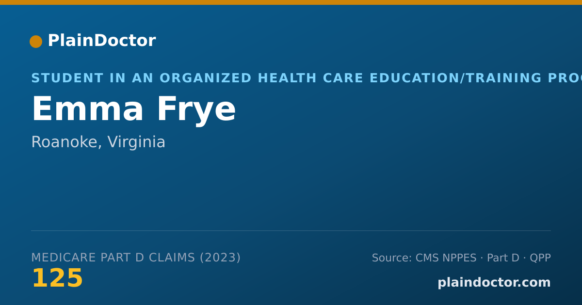 Shareable card for Emma Frye - Student in an Organized Health Care Education/Training Program, Roanoke, VA