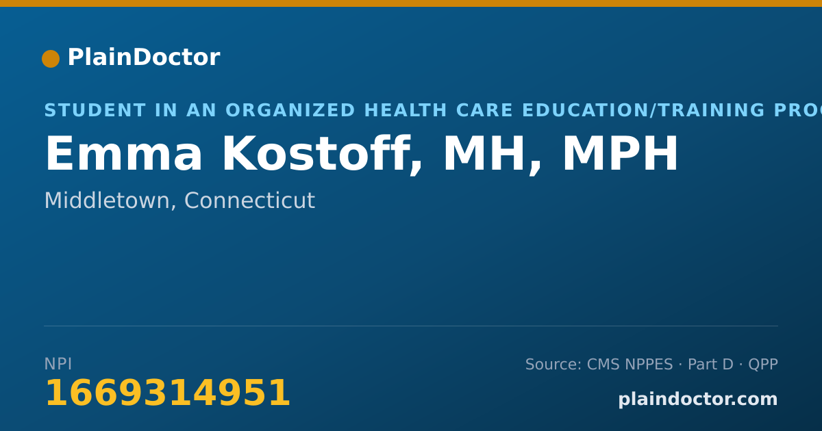 Shareable card for Emma Kostoff, MH, MPH - Student in an Organized Health Care Education/Training Program, Middletown, CT