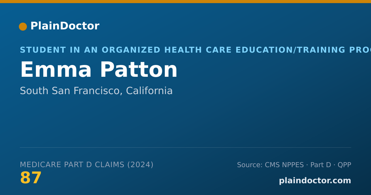 Shareable card for Emma Patton - Student in an Organized Health Care Education/Training Program, South San Francisco, CA