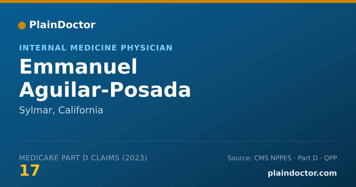 Shareable card for Emmanuel Aguilar-Posada - Internal Medicine Physician, Sylmar, CA