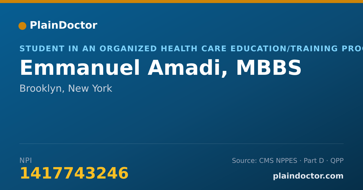 Shareable card for Emmanuel Amadi, MBBS - Student in an Organized Health Care Education/Training Program, Brooklyn, NY