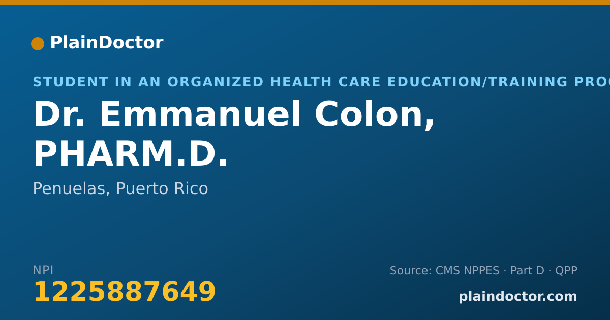 Shareable card for Emmanuel Colon, PHARM.D. - Student in an Organized Health Care Education/Training Program, Penuelas, PR