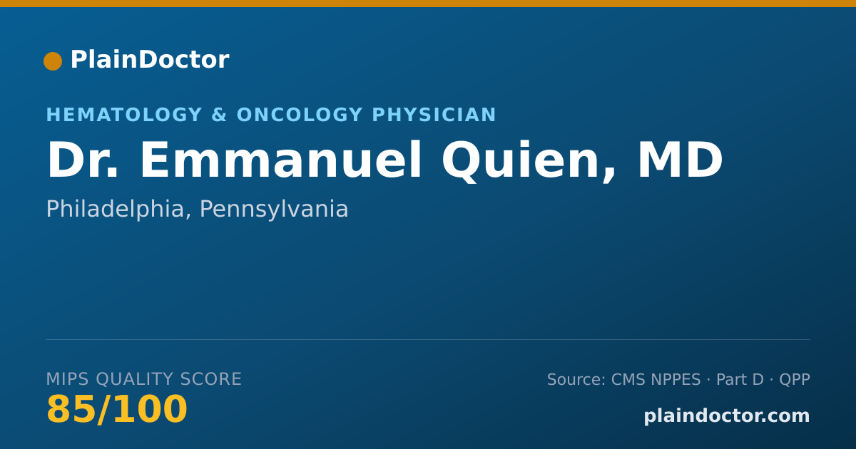Shareable card for Emmanuel Quien, MD - Hematology & Oncology Physician, Philadelphia, PA