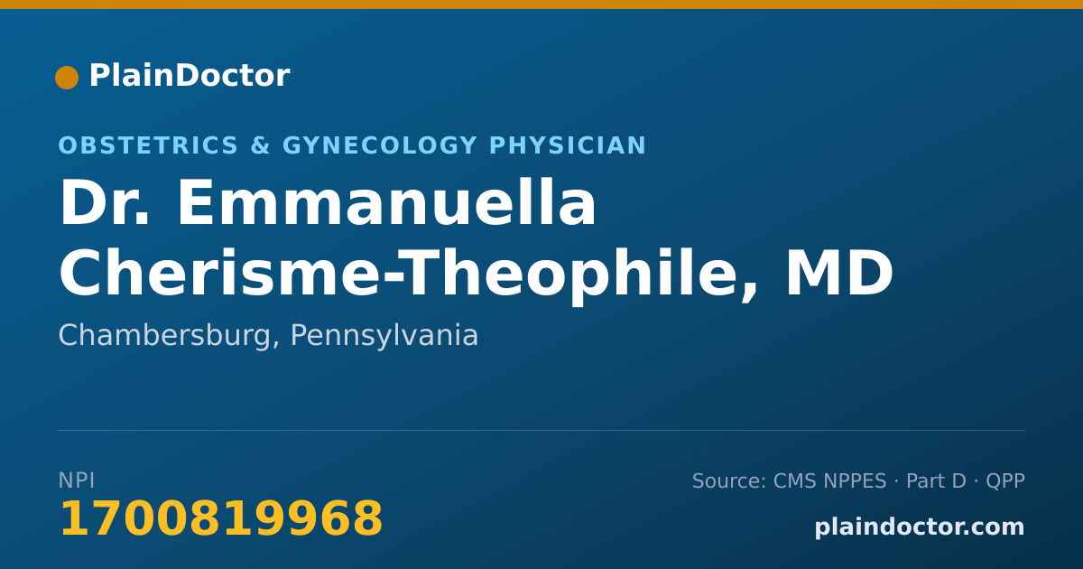 Shareable card for Emmanuella Cherisme-Theophile, MD - Obstetrics & Gynecology Physician, Chambersburg, PA