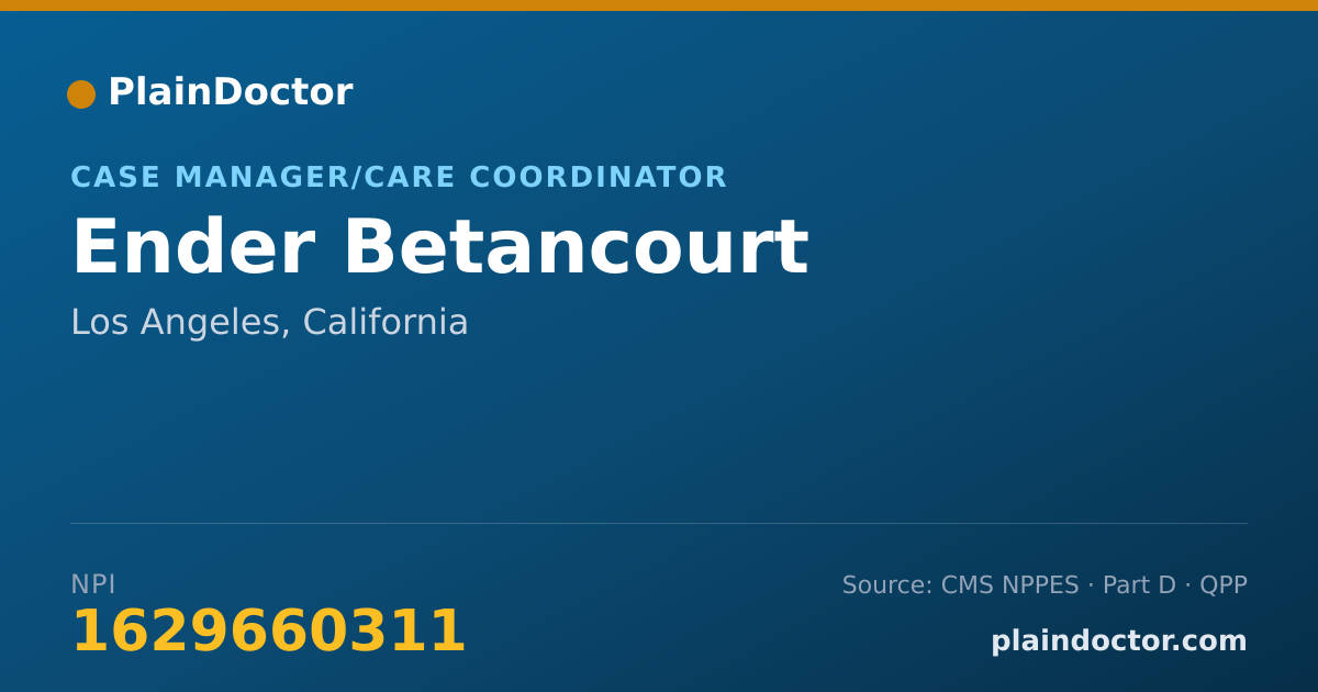 Shareable card for Ender Betancourt - Case Manager/Care Coordinator, Los Angeles, CA