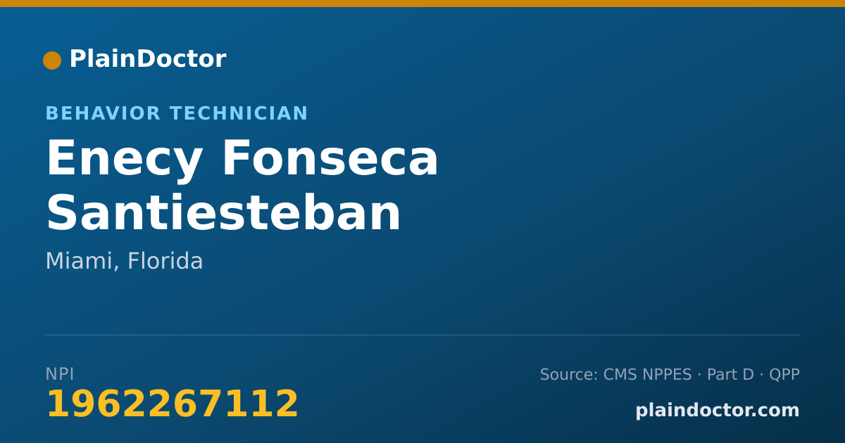 Shareable card for Enecy Fonseca Santiesteban - Behavior Technician, Miami, FL