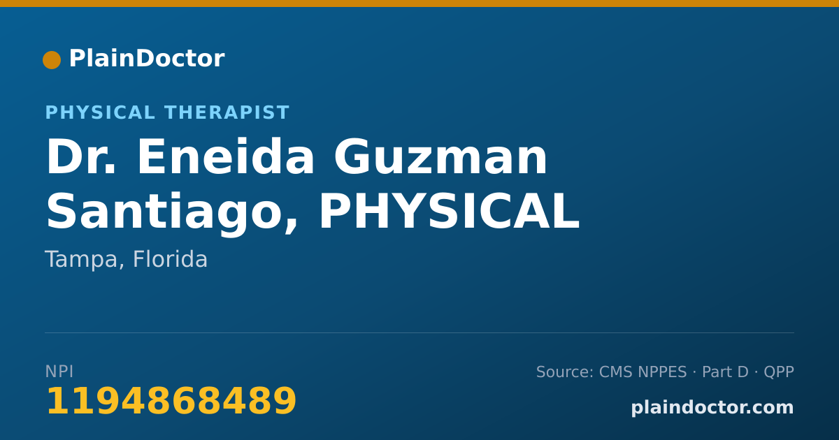 Shareable card for Eneida Guzman Santiago, PHYSICAL THERAPIST R - Physical Therapist, Tampa, FL