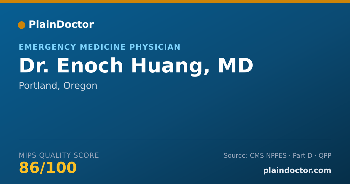 Shareable card for Enoch Huang, MD - Emergency Medicine Physician, Portland, OR