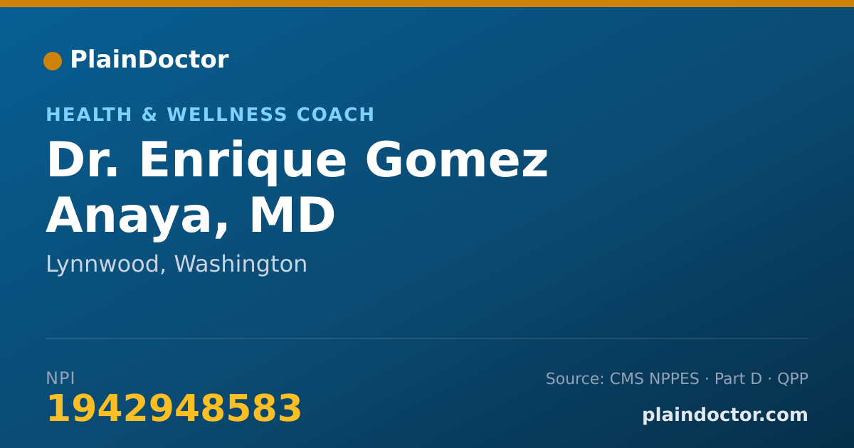 Shareable card for Enrique Gomez Anaya, MD - Health & Wellness Coach, Lynnwood, WA
