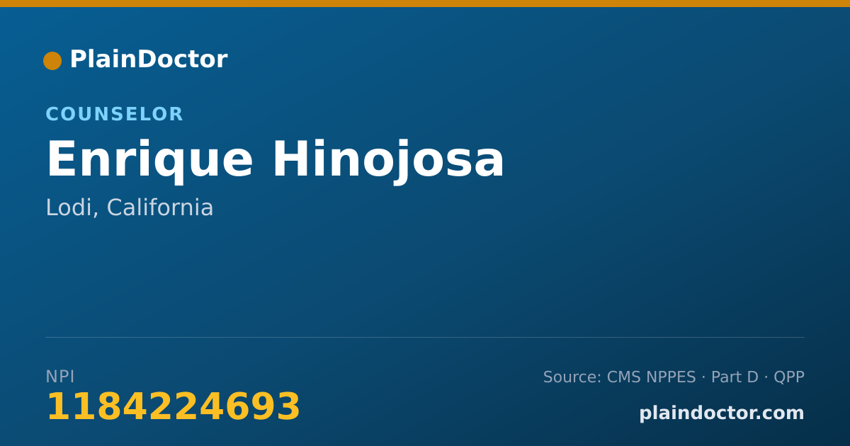 Shareable card for Enrique Hinojosa - Counselor, Lodi, CA