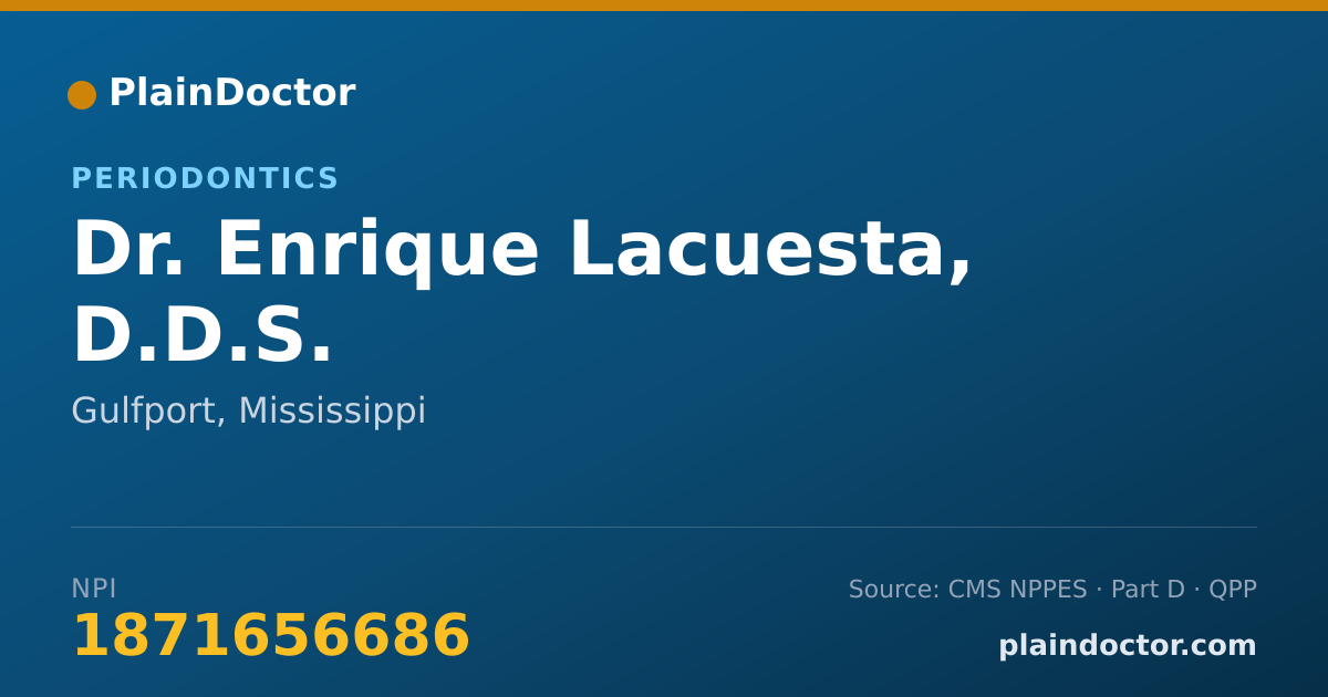 Shareable card for Enrique Lacuesta, D.D.S. - Periodontics, Gulfport, MS