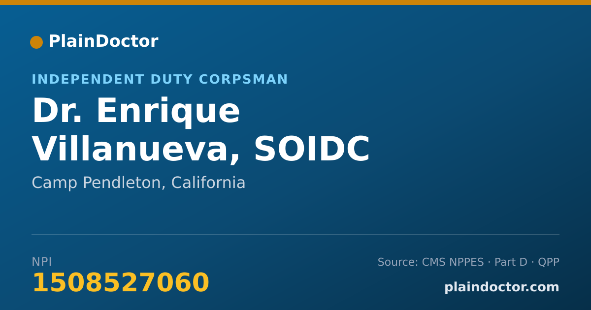Shareable card for Enrique Villanueva, SOIDC - Independent Duty Corpsman, Camp Pendleton, CA