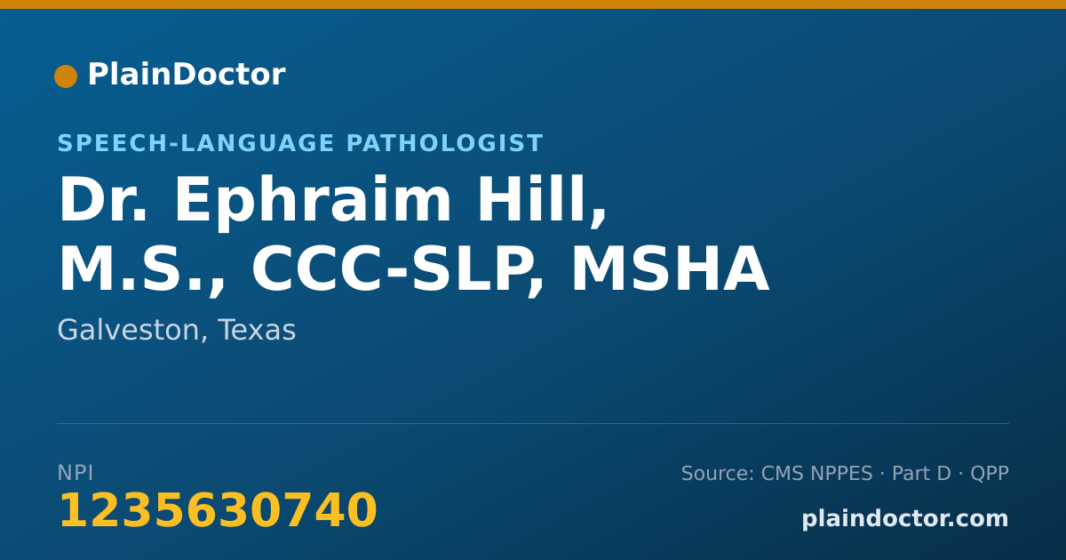 Shareable card for Ephraim Hill, M.S., CCC-SLP, MSHA - Speech-Language Pathologist, Galveston, TX