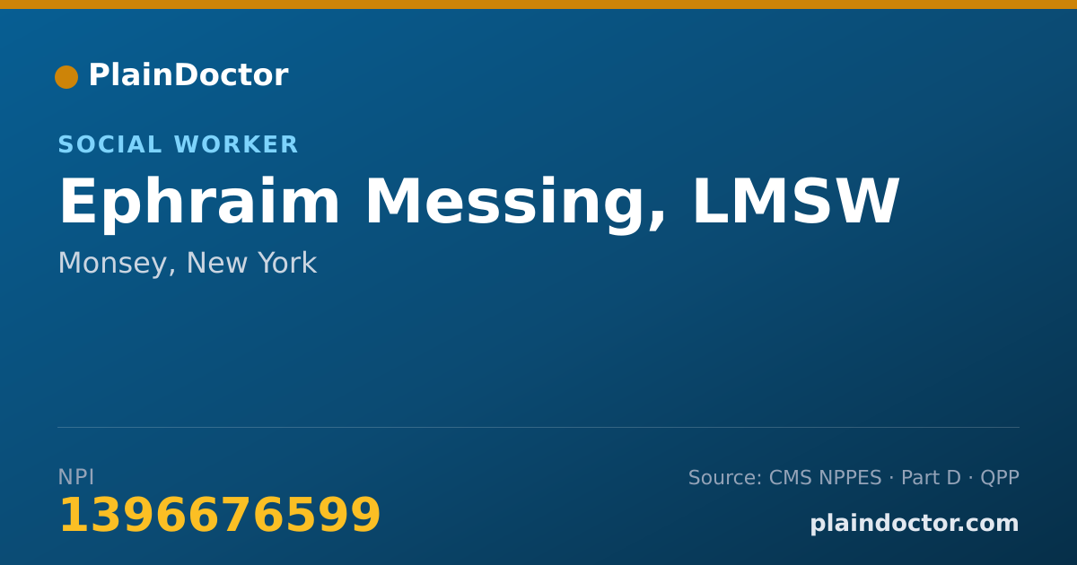 Shareable card for Ephraim Messing, LMSW - Social Worker, Monsey, NY