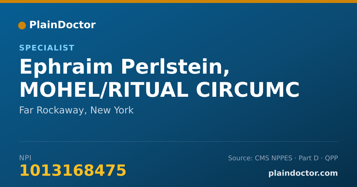 Shareable card for Ephraim Perlstein, MOHEL/RITUAL CIRCUMC - Specialist, Far Rockaway, NY