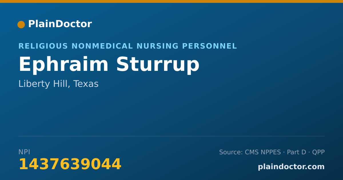 Shareable card for Ephraim Sturrup - Religious Nonmedical Nursing Personnel, Liberty Hill, TX