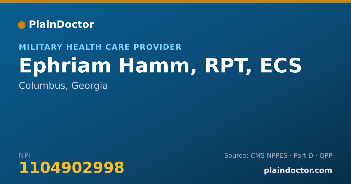 Shareable card for Ephriam Hamm, RPT,  ECS - Military Health Care Provider, Columbus, GA