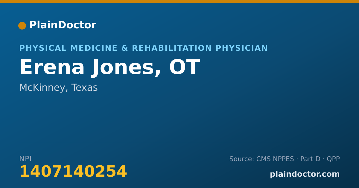 Shareable card for Erena Jones, OT - Physical Medicine & Rehabilitation Physician, McKinney, TX