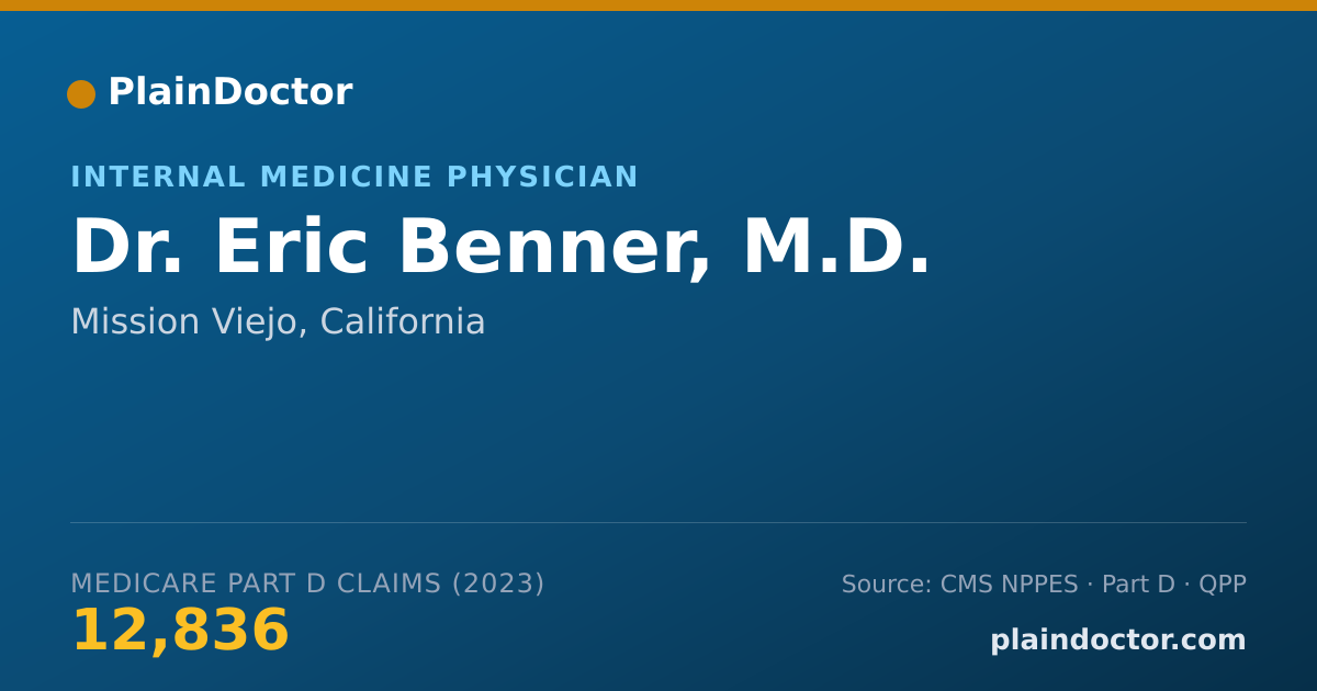 Shareable card for Eric Benner, M.D. - Internal Medicine Physician, Mission Viejo, CA
