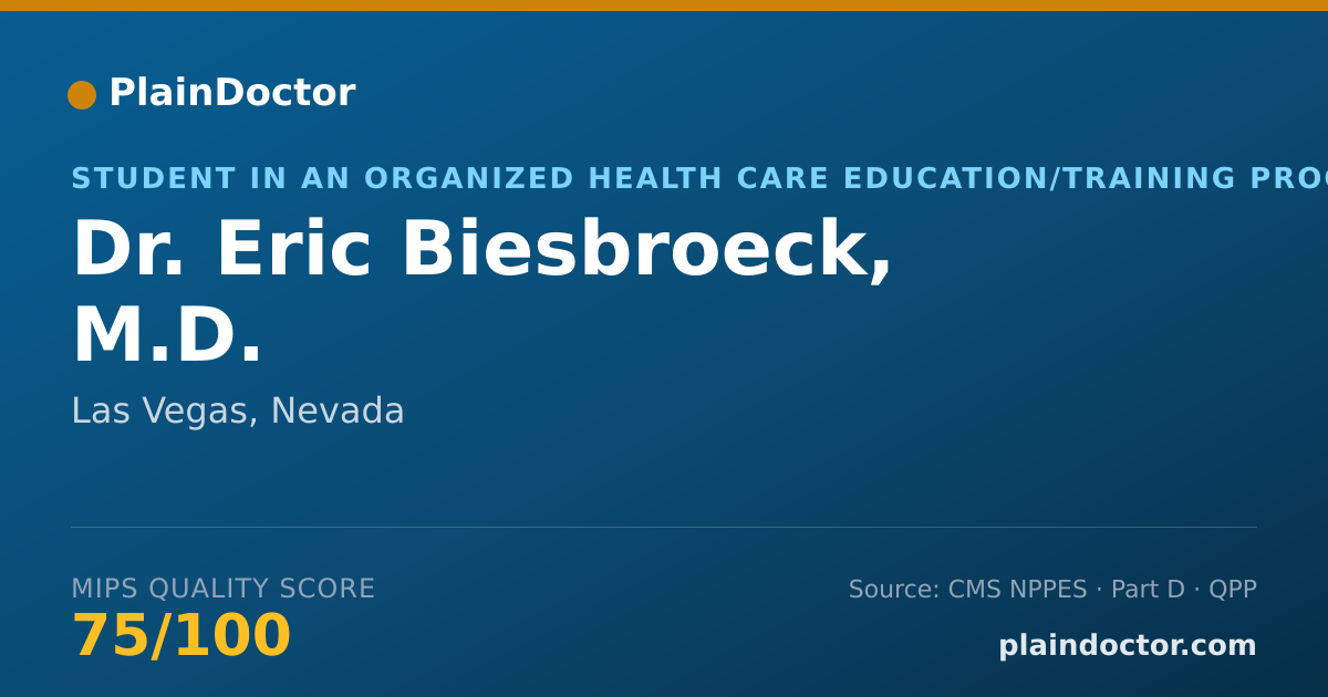Shareable card for Eric Biesbroeck, M.D. - Student in an Organized Health Care Education/Training Program, Las Vegas, NV