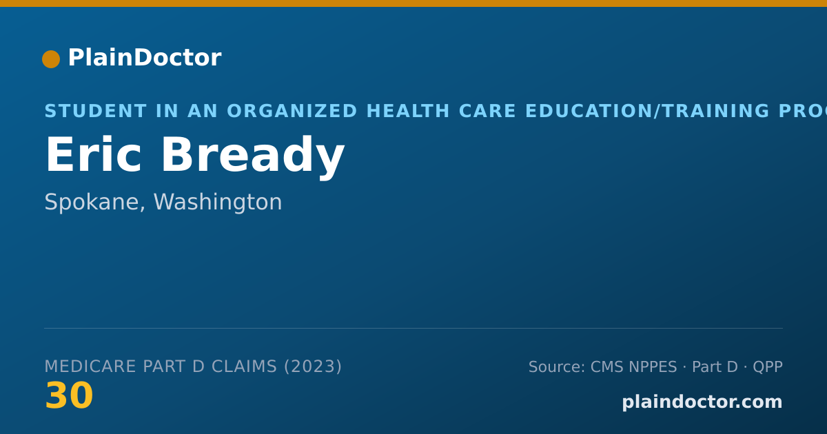 Shareable card for Eric Bready - Student in an Organized Health Care Education/Training Program, Spokane, WA