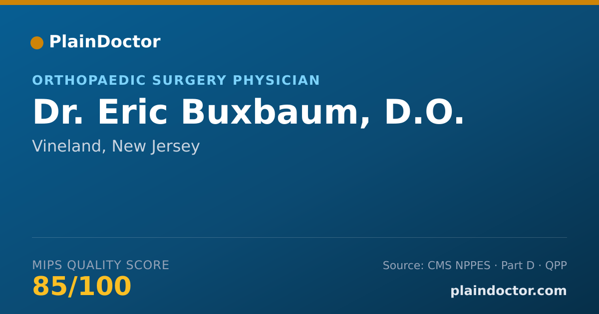 Shareable card for Eric Buxbaum, D.O. - Orthopaedic Surgery Physician, Vineland, NJ