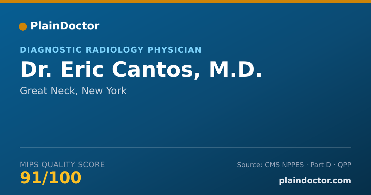 Shareable card for Eric Cantos, M.D. - Diagnostic Radiology Physician, Great Neck, NY