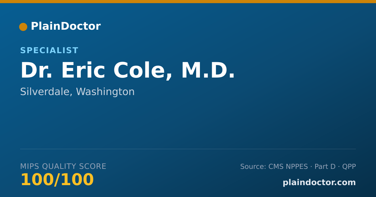 Shareable card for Eric Cole, M.D. - Specialist, Silverdale, WA