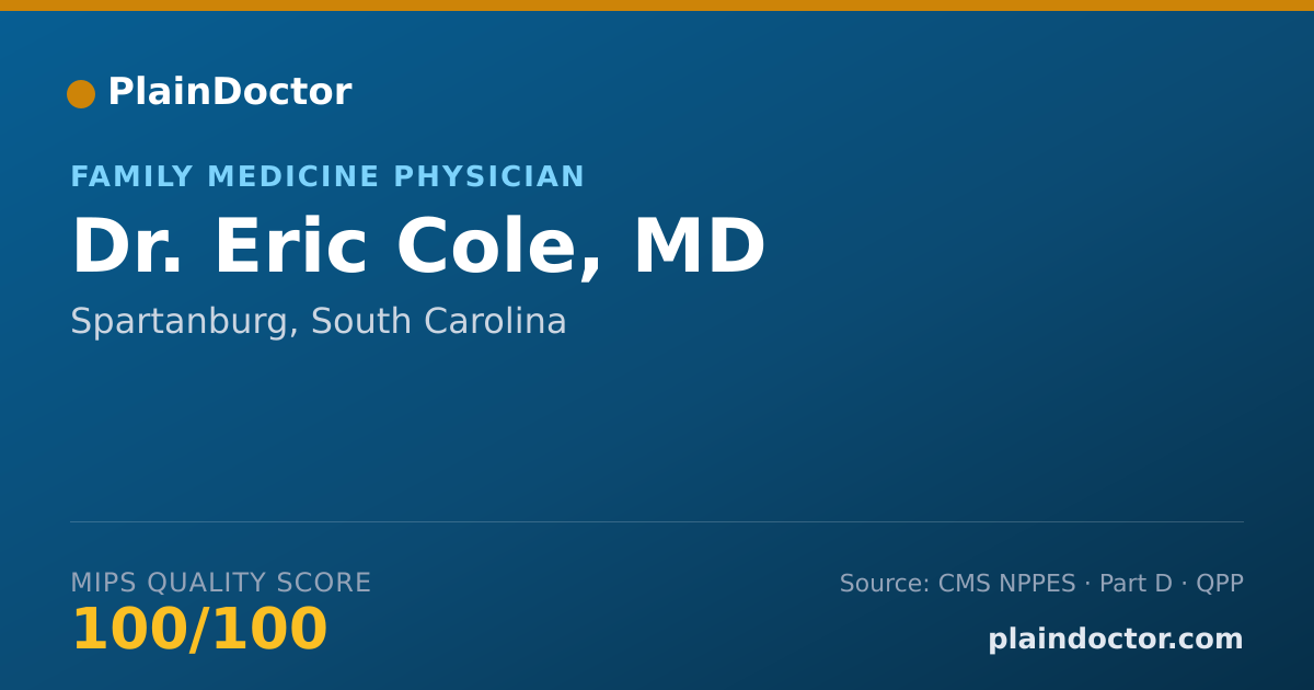 Shareable card for Eric Cole, MD - Family Medicine Physician, Spartanburg, SC