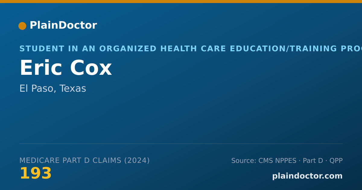 Shareable card for Eric Cox - Student in an Organized Health Care Education/Training Program, El Paso, TX